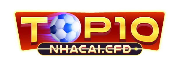 Top 10 nhà cái uy tín